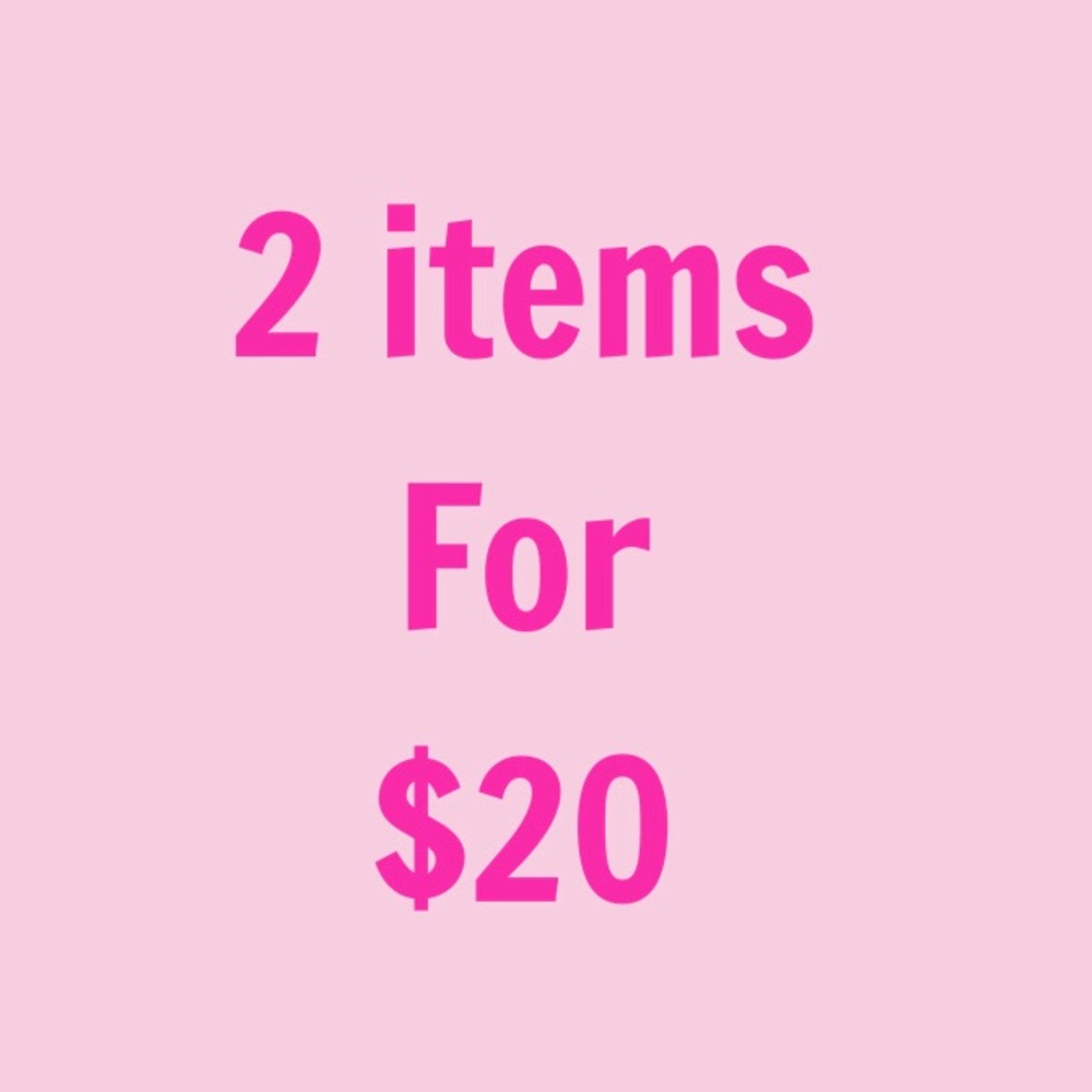 2/$20 Over 150 items that are 2 for $20! Make a bundle & send offer, that’s it.